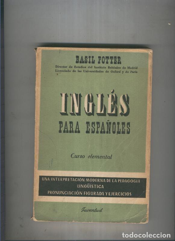 Libros: Ingles para espa&ntilde;oles. Curso elemental - Basil Potter - Foto 1