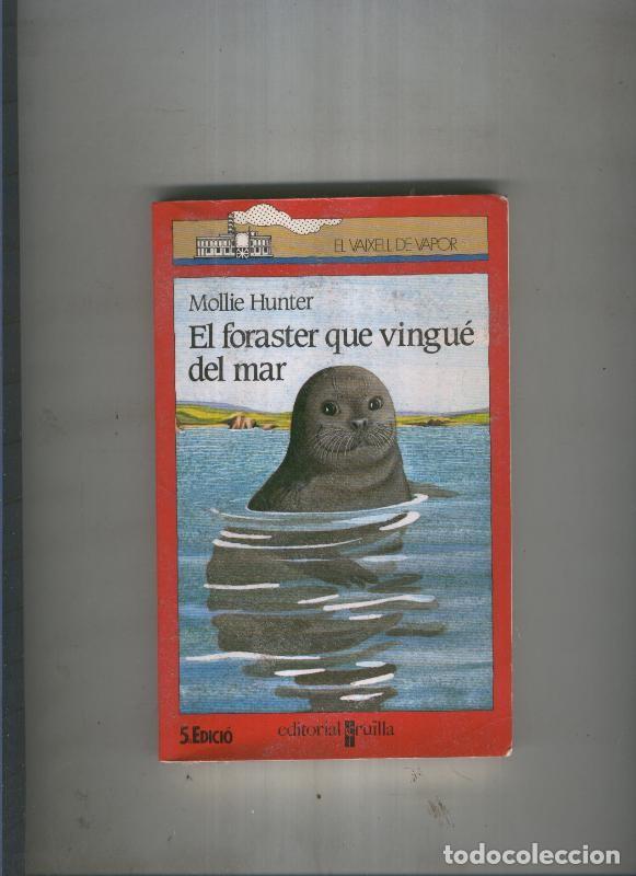 Libros: El foraster que vingue del mar - Mollie Hunter