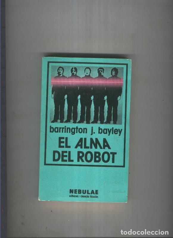 Libros: El alma del robot - Barrington J. Bayley - Foto 1