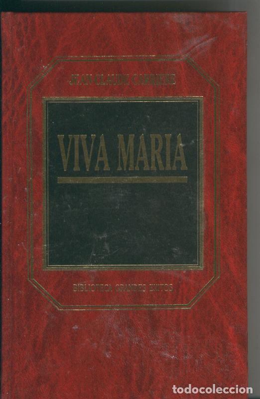 Libri di seconda mano: Biblioteca Grandes Exitos numero 38: Viva Maria - Jean Claude Carriere