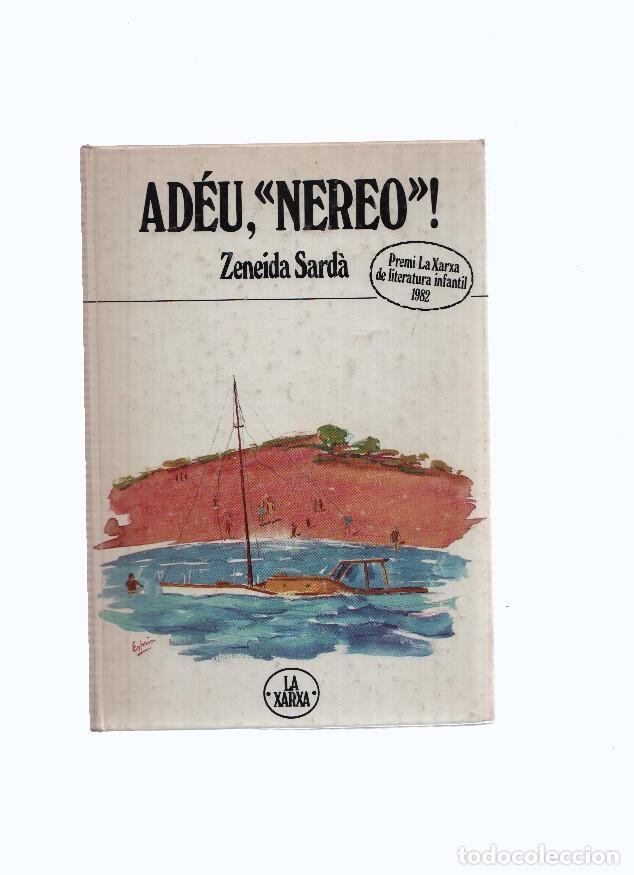 B&uuml;cher: La Xarxa numero 58: Adeu Nereo ! - Zeneida Sarda