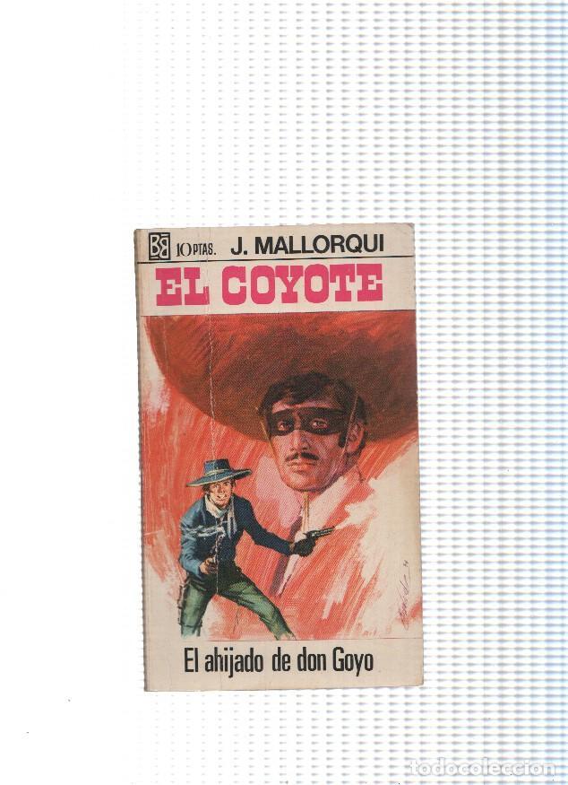 Libri di seconda mano: El Coyote numero 101: El ahijado de don Goyo - J. Mallorqui