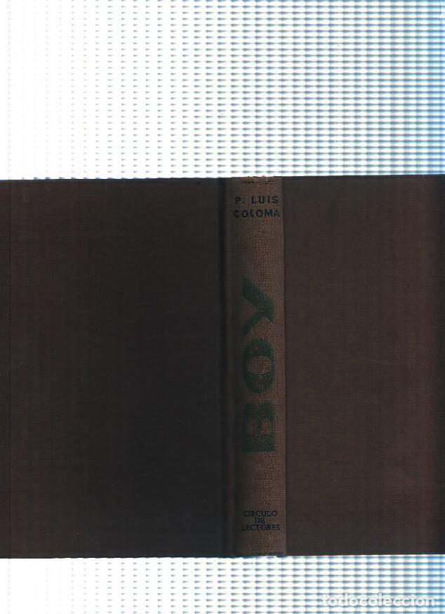 Libros: Circulo de Lectores: Boy ( edicion 1963 ) - P, Luis Coloma - Foto 1