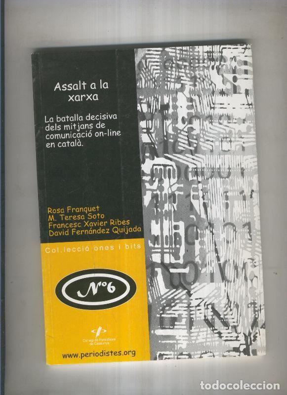 Libros: Assalt a la xarxa.La batalla decisiva de comunicacio on line en - varios - Foto 1