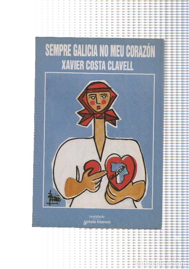 B&uuml;cher: Sempre Galicia no meu corazon - Xavier Costa Clavell