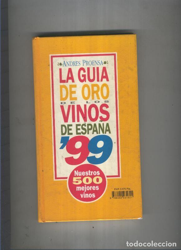 Libros: La guia de oro de los vinos de Espa&ntilde;a 1999 - Andres Proensa