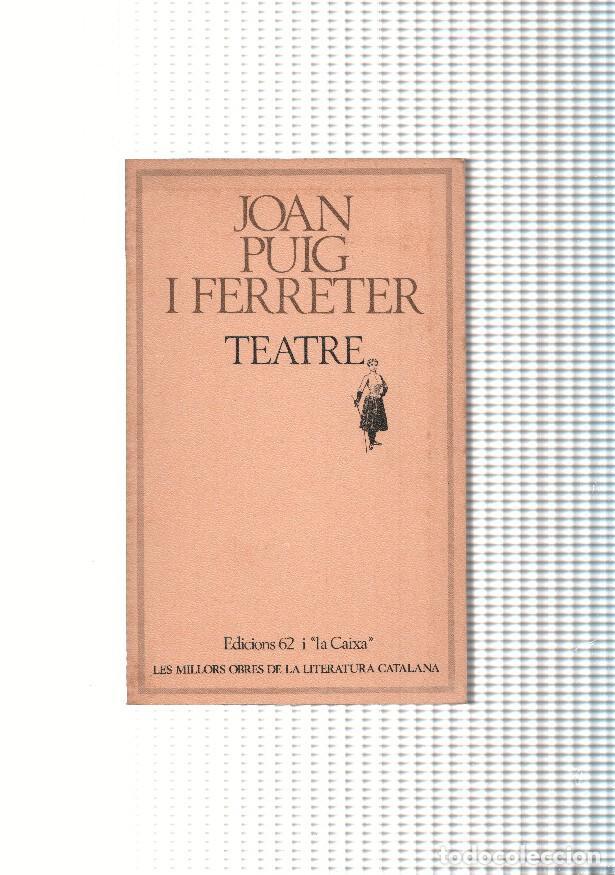 Libri di seconda mano: Teatre de Joan Puig i Ferreter - Joan Puig i Ferreter