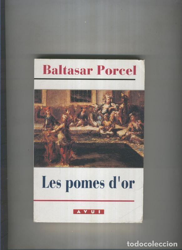 Libros: Les pomes d or - Baltasar Porcel - Foto 1