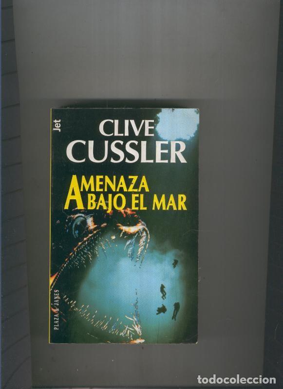 Libros: Amenaza bajo el mar - Clive Cussler - Foto 1