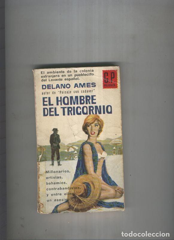 Libri di seconda mano: El hombre del tricornio (alguna pagina suelta y cello lado inferior lomo cubriendo rotura del mismo)