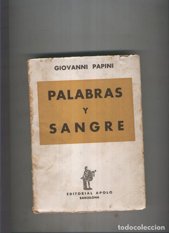Libros: Palabras y sangre - Giovanni Papini - Foto 1
