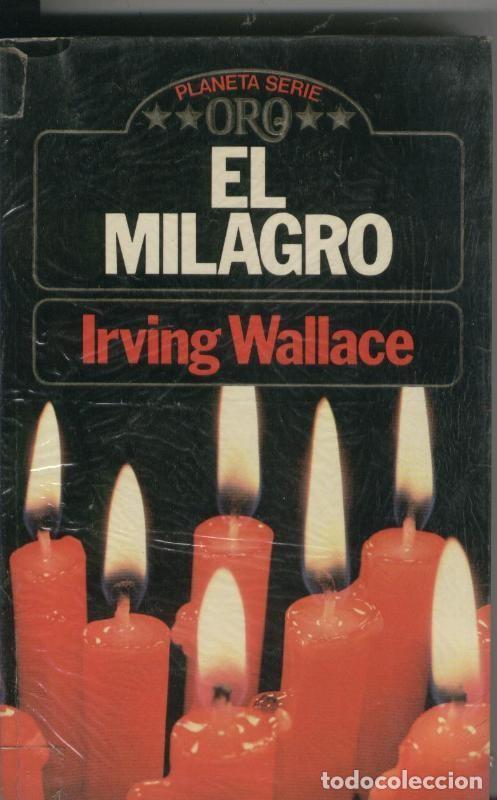 Libros: El Milagro - Irving Wallace - Foto 1