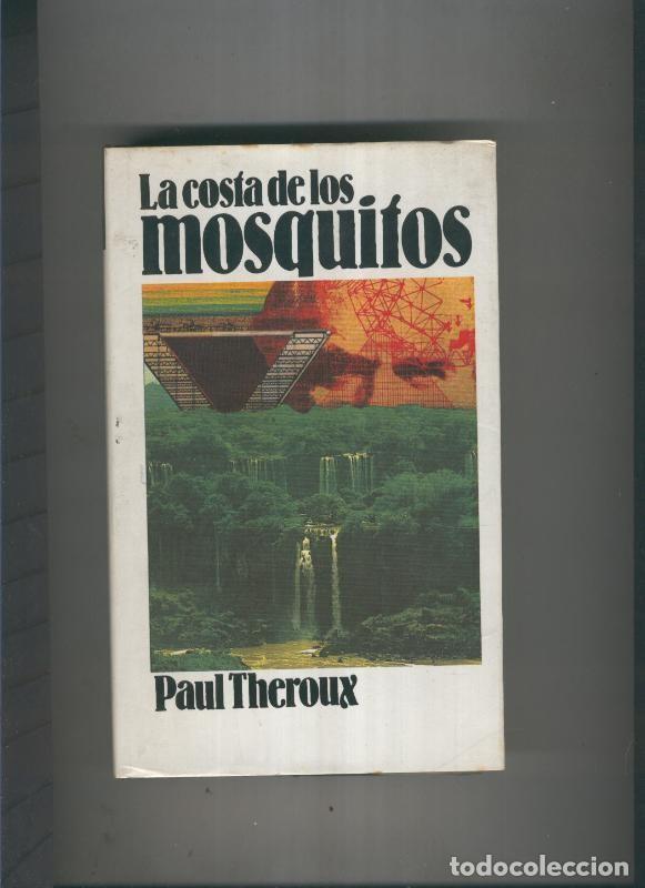 Libros: Circulo de Lectores: La costa de los mosquitos - Paul Theroux - Foto 1