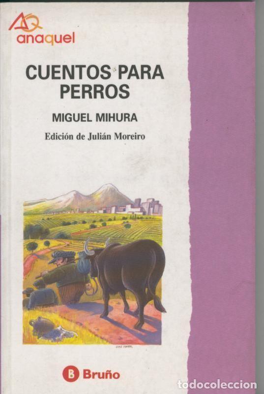 Libri di seconda mano: Anaque numero 33: Cuentos para perros - Miguel Mihura