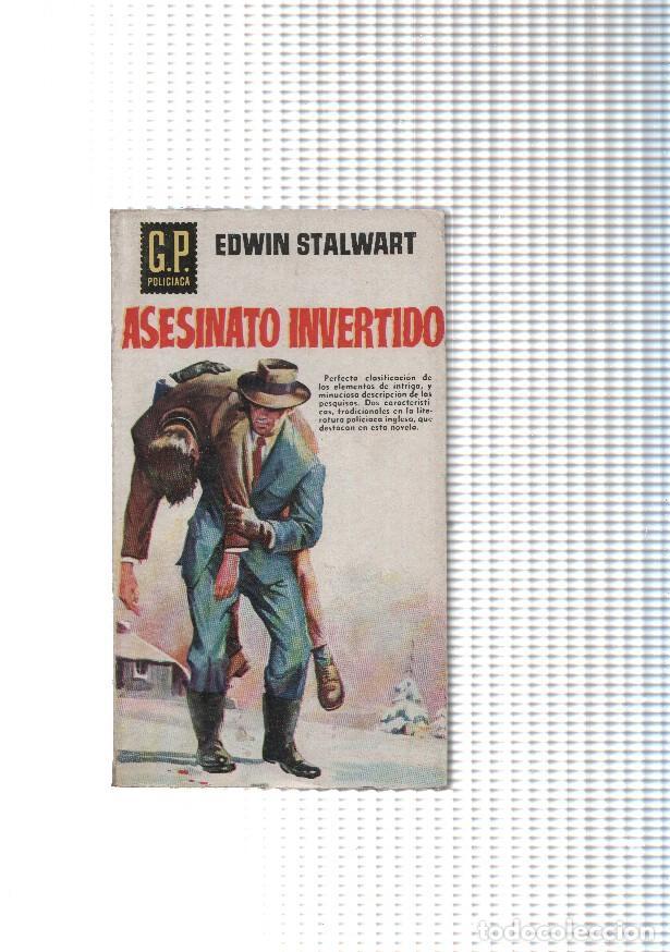 Libros: GP Policiaca numero 15: Asesinato invertido - Edwin Stalwart