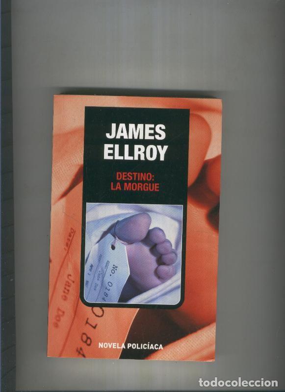 Libros: Destino: La Morgue - James Ellroy - Foto 1