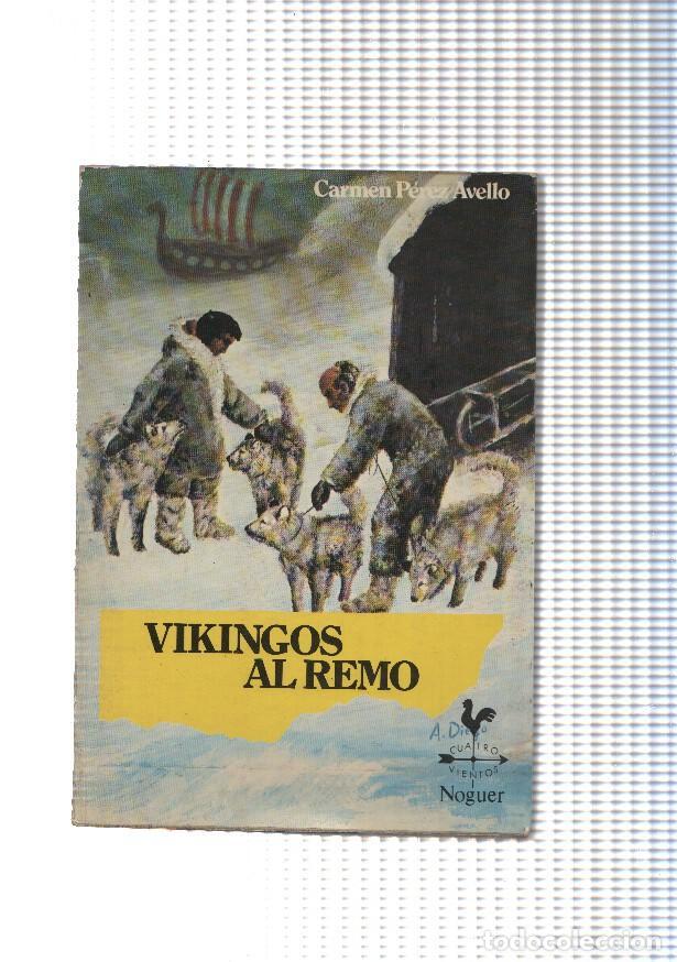 Libri di seconda mano: Vikingos al remo - Carmen Perez Avello