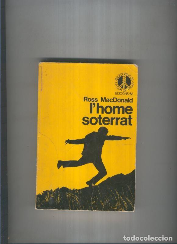 Libros: L home soterrat - Ross MacDonald