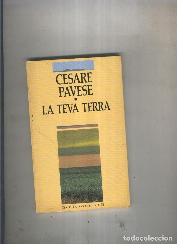 Livres: La teva terra - Cesare Pavese