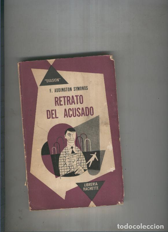 Libri di seconda mano: Retrato del acusado - F. Addington Symonds
