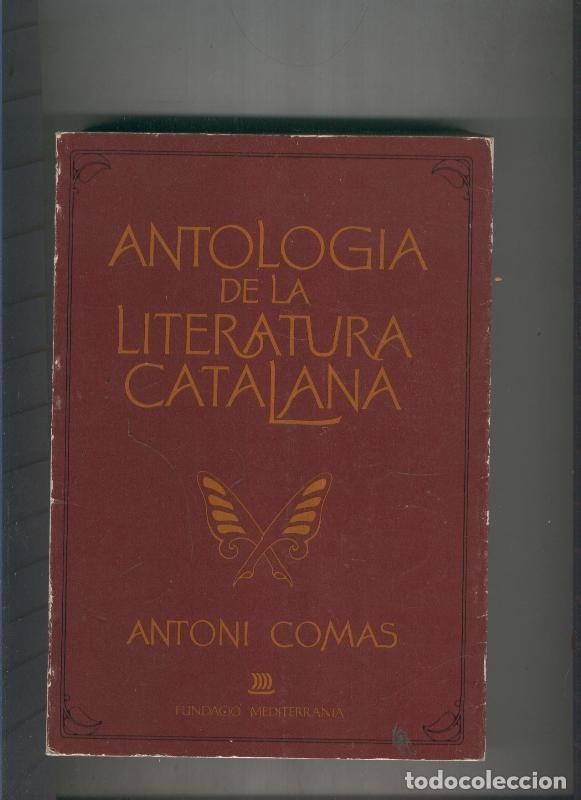 Libri di seconda mano: antologia de la literatura catalana - Antoni Comas