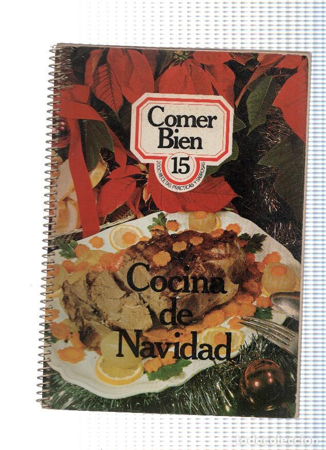 Libros: Comer bien 15: Cocina de Navidad - Varios