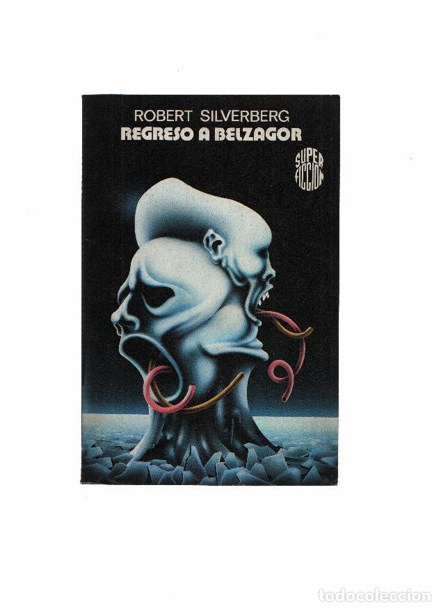 Livros em segunda m&atilde;o: Super Ficcion numero 066: Regreso a Belzagor - Robert Silverberg