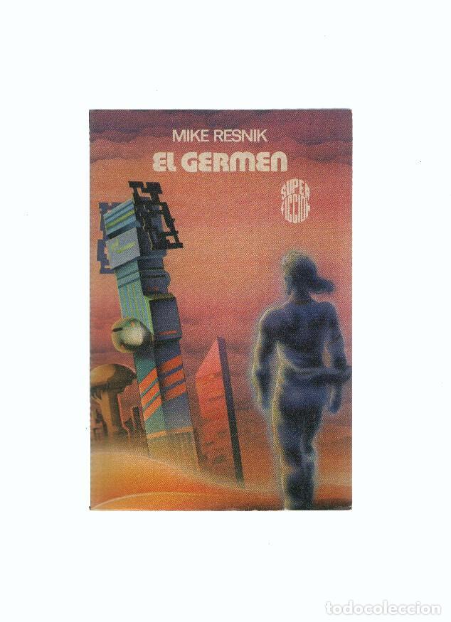 B&uuml;cher: Super Ficcion numero 099: El Germen - Mike Resnik