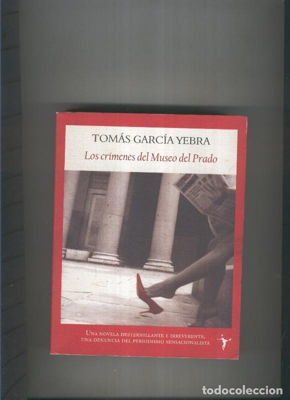 Libros: Los crimenes del Museo del Prado - Tomas Garcia Yebra - Foto 1