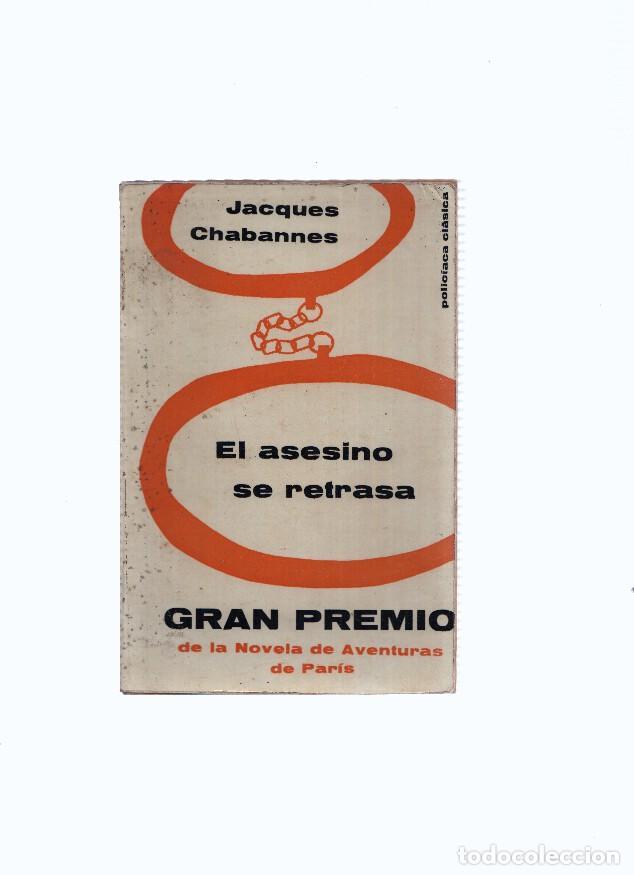 Libros: El asesino se retrasa - Jacques Chabannes - Foto 1