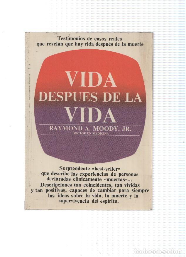 B&uuml;cher: Vida despues de la vida: testimonios de casos reales que revelan que hay vida despues de la muerte -