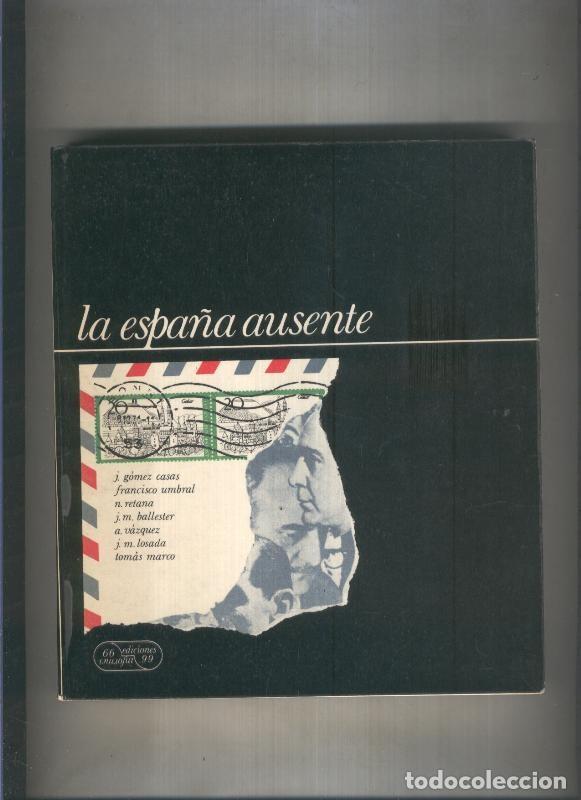 Libros: La Espa&ntilde;a Ausente - Varios - Foto 1