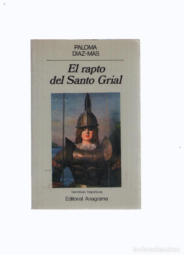 Libri di seconda mano: Narrativa Hispaninca numero 08: El rapto del Santo Grial - Paloma Diaz Mas