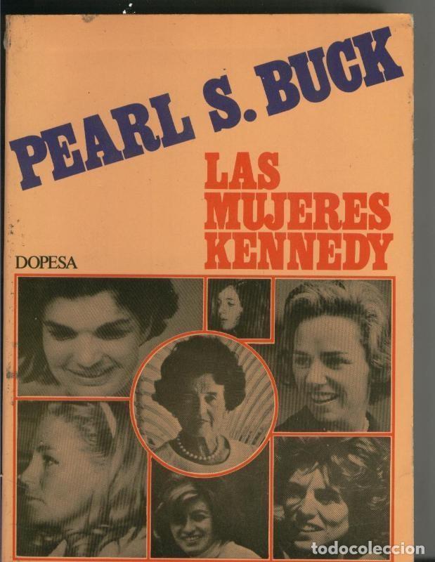 Libros: Las mujeres Kenedy - Pearl S. Buck - Foto 1