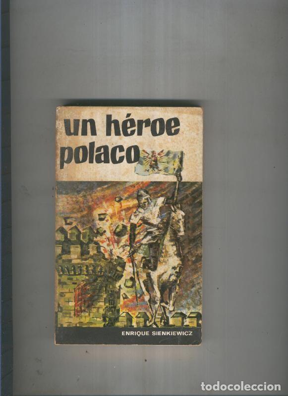 Libros: Un heroe polaco - Enrique Sienkiewicz - Foto 1