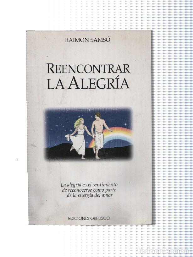 Libros: Reencontrar la alegria - Raimon Samso - Foto 1