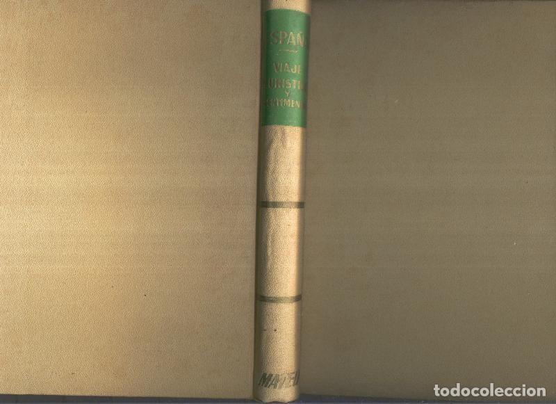 Libros: Espa&ntilde;a . Viaje turistico y sentimental - varios - Foto 1