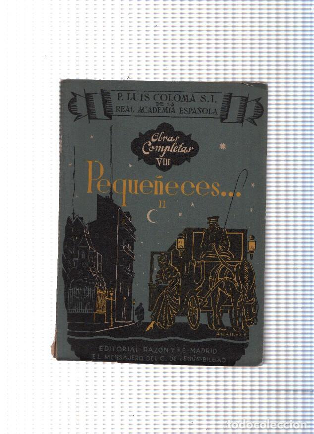 Libros: Obras completas VIII: Peque&ntilde;eces... II - P. Luis Coloma S.I