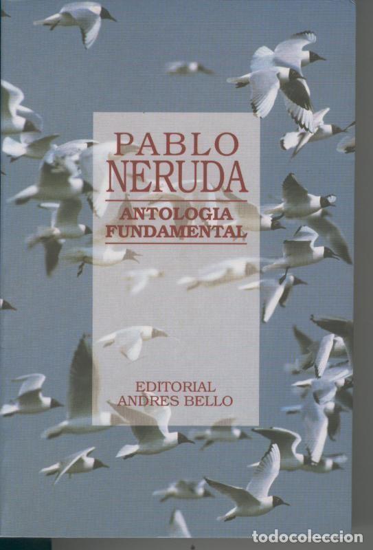Libros: Pablo Neruda: Antologia fundamental - Pablo Neruda - Foto 1