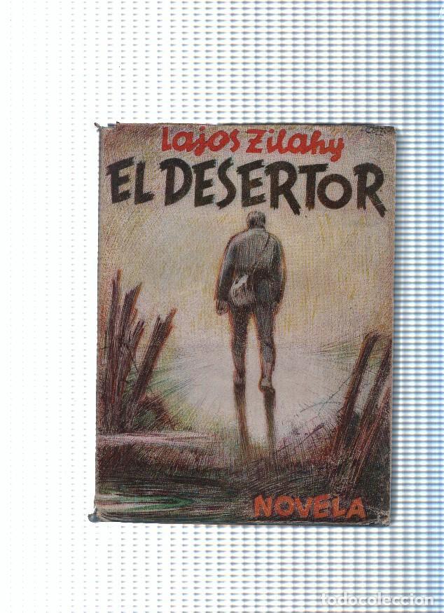 Libros: El Desertor - Lajos Zilahy - Foto 1