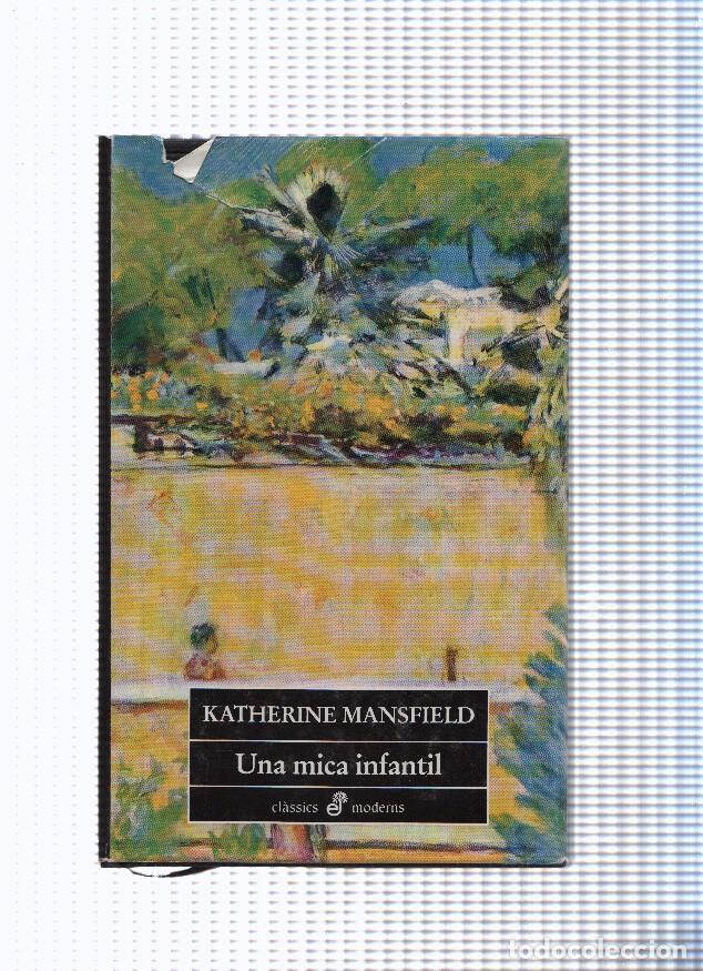 Libros: Classics moderns: Una mica infantil - Katherine Mansfield - Foto 1