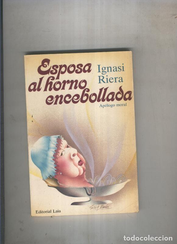 Libros: Esposa al horno encebollada - Ignasi Riera - Foto 1