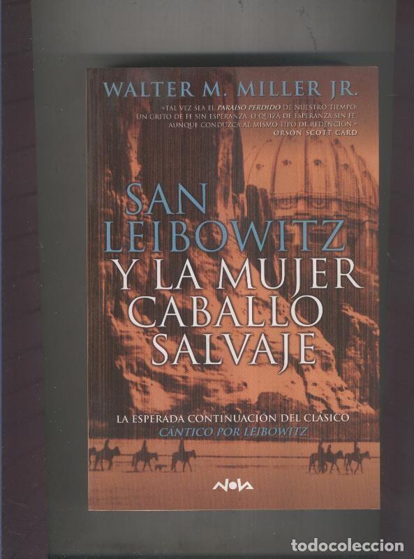 books: San Leibowitz y la mujer caballo salvaje - Walter M.Miller Jr.