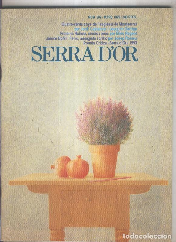 Libros: Serra D,Or numero 399: Frederic Rahola, sindic i amic - varios - Foto 1