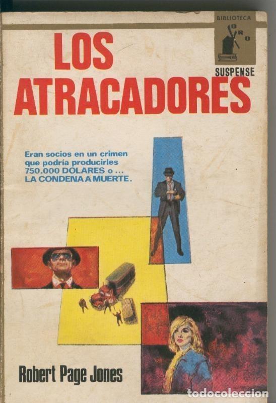 Libri di seconda mano: Biblioteca oro serie Suspense numero 550: Los atracadores - Robert Page Jones