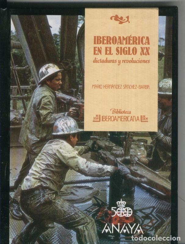 B&uuml;cher: Biblioteca Iberoamericana numero 33: Iberoamerica en el siglo XX - Mario Hernandez Sanchez-Barba