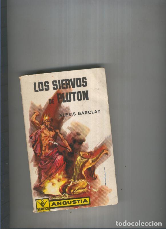 Libros: Los siervos de Pluton - Alexis Barclay
