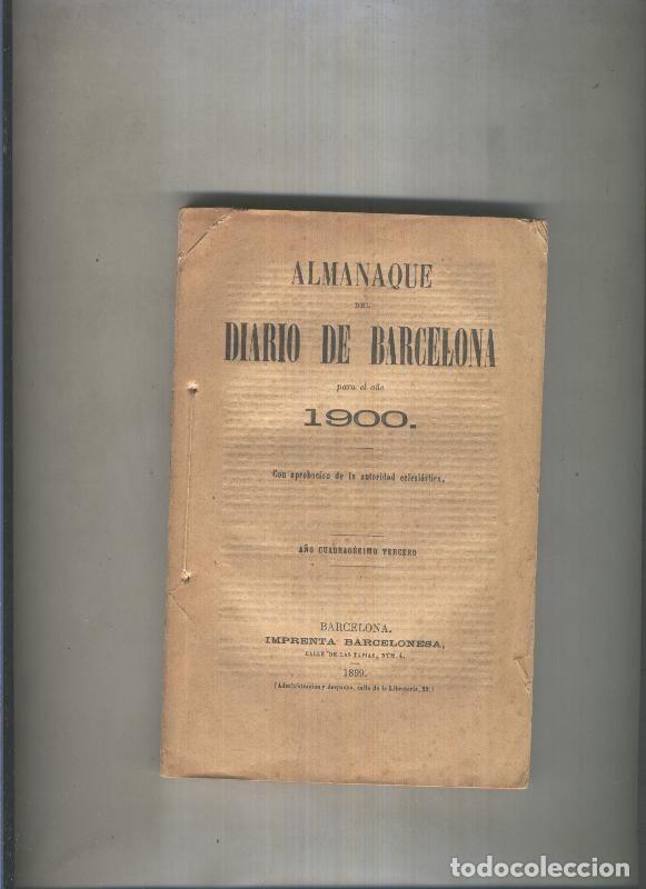 Libros: Almanaque del Diario de Barcelona para el a&ntilde;o 1900 (falta la cubierta) - Varios