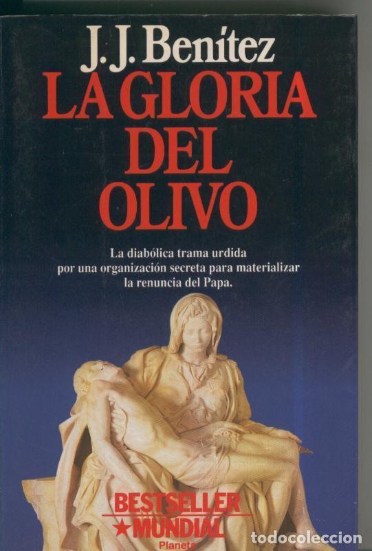 Libros: La Gloria del Olivo - J.J.Benitez - Foto 1
