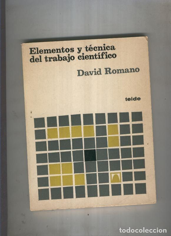 Libros: Elementos y tecnica del trabajo cientifico - David Romano - Foto 1